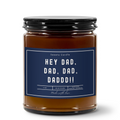 4oz Hey, Dad — 4oz Father's Day Candle