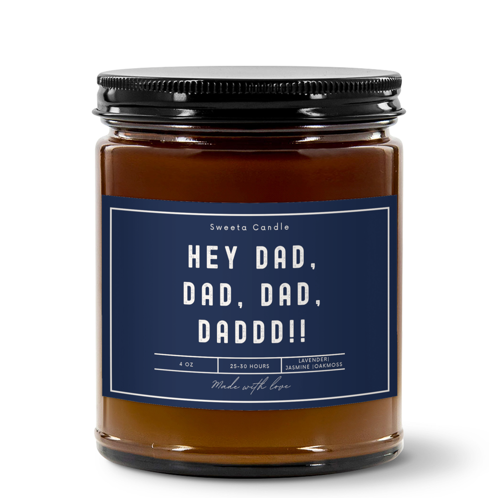 4oz Hey, Dad — 4oz Father's Day Candle