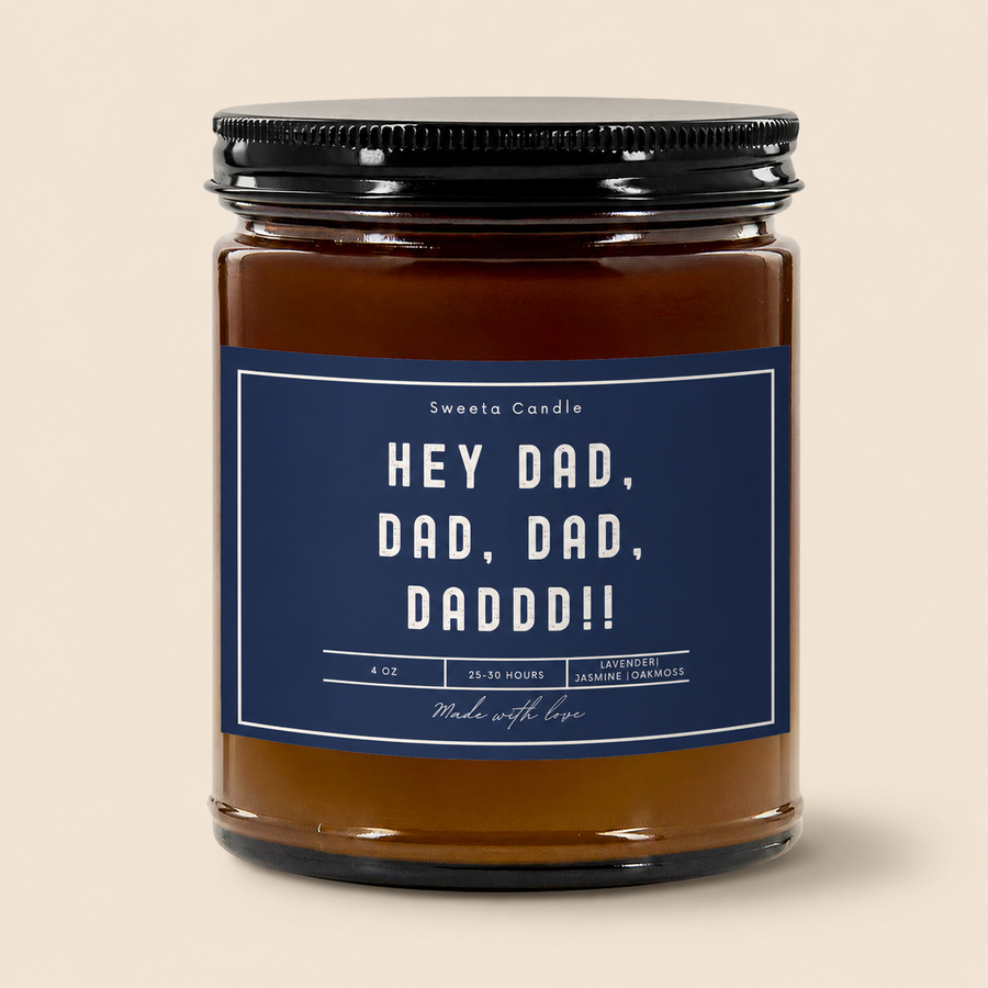 Hey Dad Father's Day Candle | Sweeta Candle